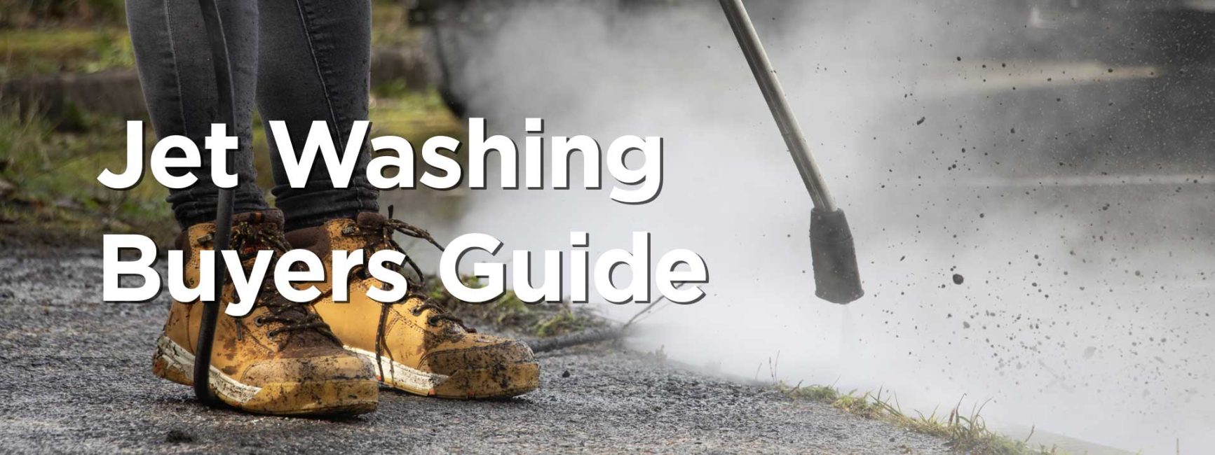buyers guide to jet washing from streamline